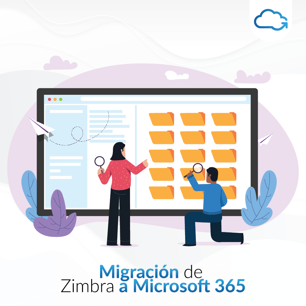 Pieza 11 Migración de Zimbra a Microsoft 365: todo lo que necesita saber